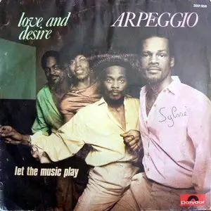 Arpeggio - Love And Desire / Let The Music Play