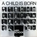 LP - Arpi Schock - A Child Is Born