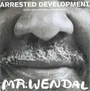 7inch Vinyl Single - Arrested Development - Mr Wendal - Injection Mould Label