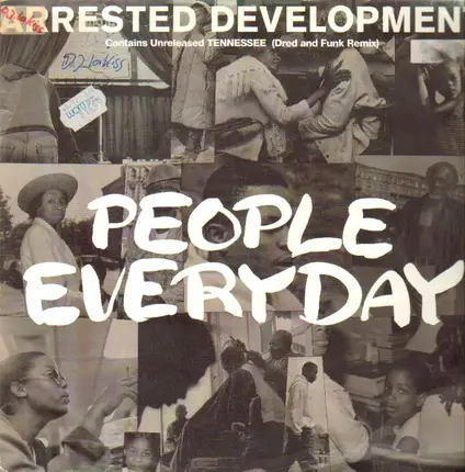 Arrested Development - People Everyday