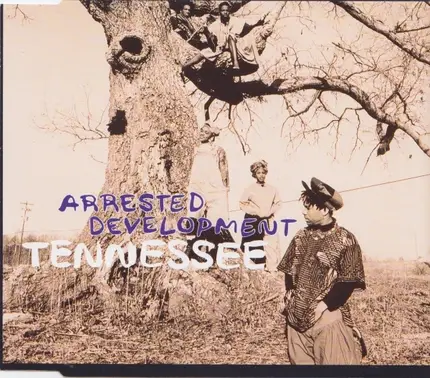 Arrested Development - Tennessee