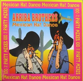 Arriba Brothers - Mexican Hat Dance