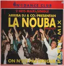12inch Vinyl Single - Arriba DJ & Co - La Nouba / On N'Est Pas Fatigué