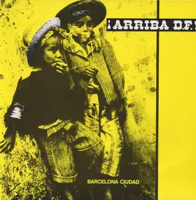 ¡Arriba D.F.! - Barcelona Ciudad