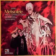 Boito - Treigle , Domingo , Caballé - Mefistofele (J. Rudel w/ LSO)