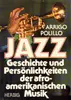 Hardcover - Arrigo Polillo - Jazz. Geschichte und Persönlichkeiten der afro-amerikanischen Musik