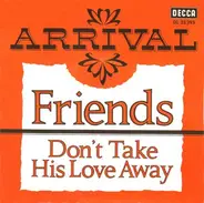 Arrival - Friends