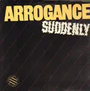 LP - Arrogance - Suddenly