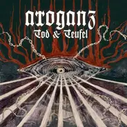 Arroganz - Tod & Teufel