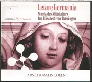 CD - Ars Choralis Coeln - Letare Germania - Musik Des Mittelalters Für Elisabeth Von Thüringen - Digipak