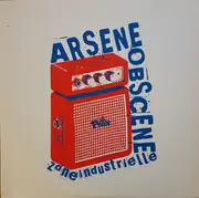 LP - Arsene Obscene - Zone Industrielle - Limited Edition, Numbered