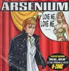 12inch Vinyl Single - Arsenium - Love Me..., Love Me ....