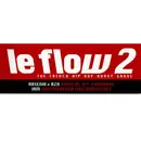 LP - Arsenik & RZA / IAM - Le Flow 2 (The French Hip Hop Avant Garde)