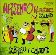 Arsenio Rodriguez Y Su Conjunto - Sabroso y Caliente