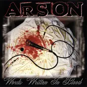 Arson - Words Written In Blood