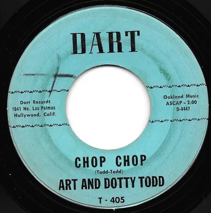 Art And Dotty Todd - Chop Chop / Say You