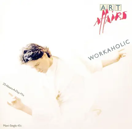 Art Affairs - Workaholic (25-Hours-A-Day-Mix)