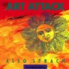 7inch Vinyl Single - Art Attack - Also Sprach Zarathustra