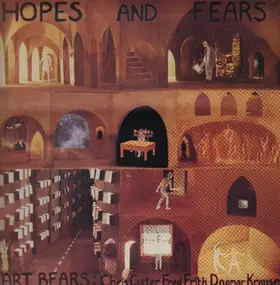 The Art Bears - Hopes And Fears