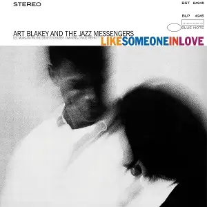 Art  Blackey & The Jazz Messengers - Like Someone In Love