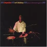 Art Blakey and the Jazz Messengers - Impulse (Impulse Master Sessions)