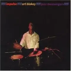 Art Blakey - Impulse (Impulse Master Sessions)