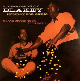 Art Blakey - Holiday For Skins Volume 1