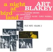 CD - Art Blakey Quintet - A Night At Birdland • Volume 2