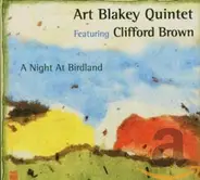 Art Blakery Quintet feat. Clifford Brown - A Night At Birdland