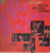 Art Blakey & The Afro-Drum Ensemble - The African Beat