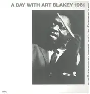 Art Blakey & The Jazz Messengers - A Day With Art Blakey 1961