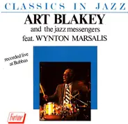 Art Blakey & The Jazz Messengers Feat. Wynton Marsalis - Recorded Live At Bubbas