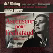 LP - Art Blakey & The Jazz Messengers / Miles Davis - Ascenseur Pour L'Échafaud