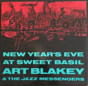 Art Blakey - New Year's Eve At Sweet Basil