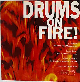 Art Blakey - Drums On Fire!