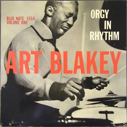 Art Blakey - Orgy In Rhythm - Volume One