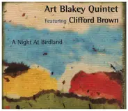 Art Blakery Quintet feat. Clifford Brown - A Night At Birdland
