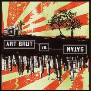 Art Brut - Art Brut VS Satan