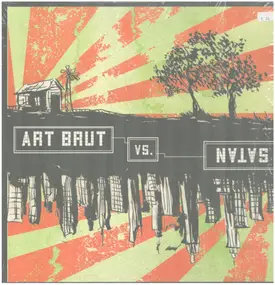 Art Brut - Art Brut vs. Satan