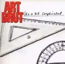 CD - Art Brut - It's A Bit Complicated