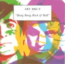 CD - Art Brut - Bang Bang Rock & Roll