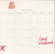 7inch Vinyl Single - Art Brut - Good Weekend