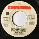 7inch Vinyl Single - Art Garfunkel - I Only Have Eyes For You