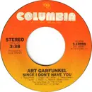 7inch Vinyl Single - Art Garfunkel - Since I don't have you / when someone doesn't want you