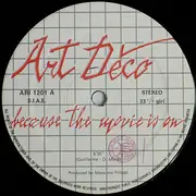 12inch Vinyl Single - Art Déco - Because The Movie Is On