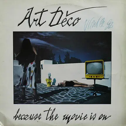Art Déco - Because The Movie Is On