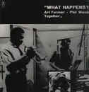 LP - Art Farmer - Phil Woods - What Happens ?... - + Insert