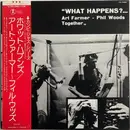 LP - Art Farmer - Phil Woods - What Happens ?...