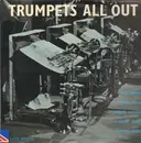 LP - Art Farmer , Ernie Royal , Charlie Shavers , Emmett Berry , Harold Baker - Trumpets All Out