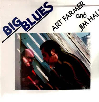 Art Farmer & Jim Hall - Big Blues